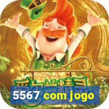 5567 com jogo