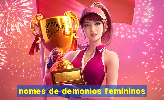 nomes de demonios femininos