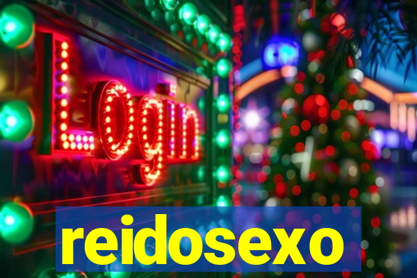 reidosexo