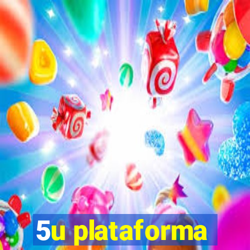 5u plataforma