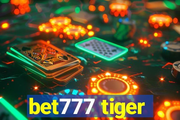 bet777 tiger