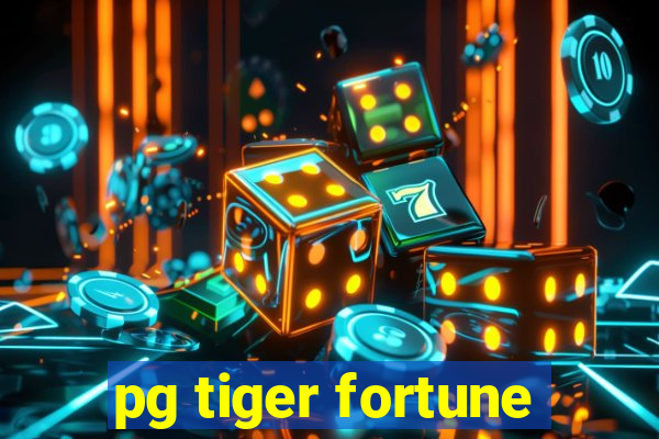 pg tiger fortune