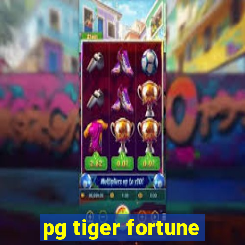 pg tiger fortune