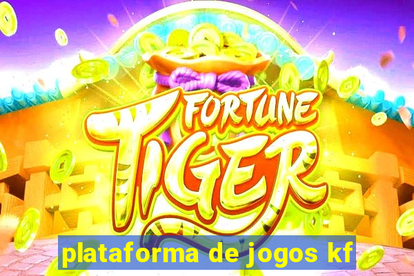 plataforma de jogos kf