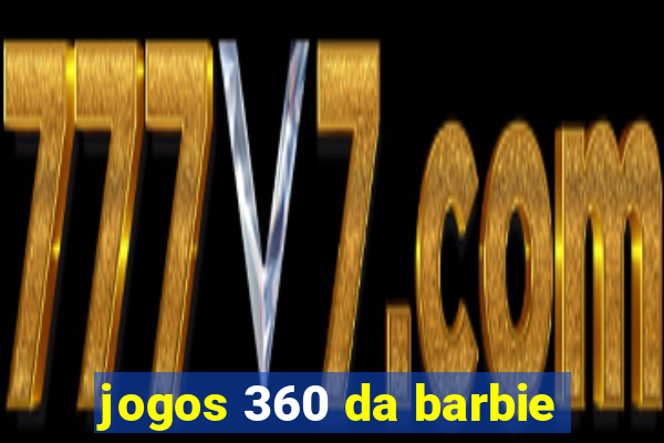 jogos 360 da barbie