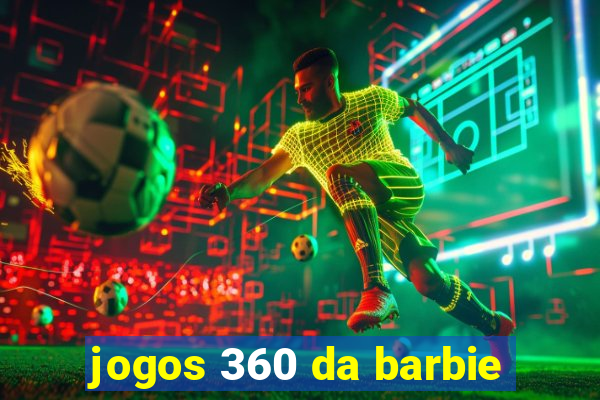 jogos 360 da barbie