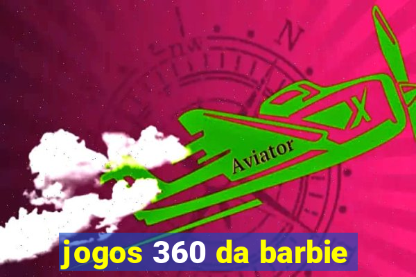 jogos 360 da barbie