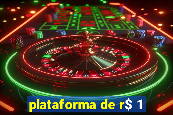 plataforma de r$ 1