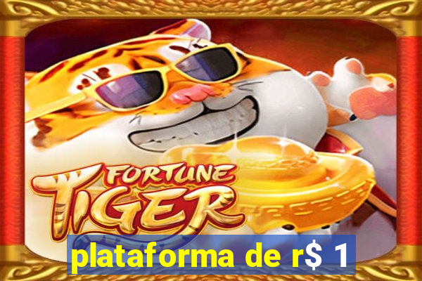 plataforma de r$ 1