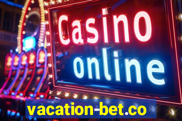 vacation-bet.com