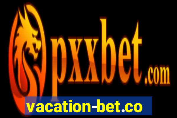 vacation-bet.com