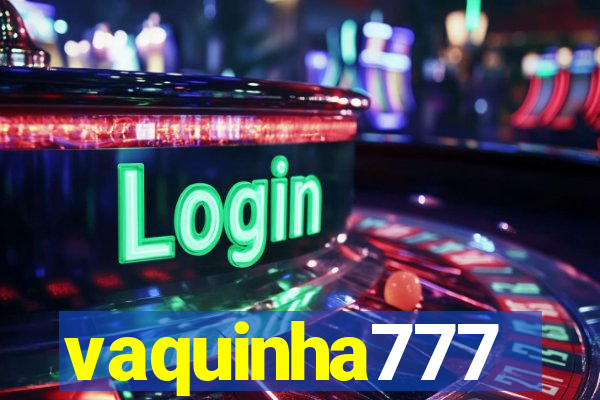 vaquinha777