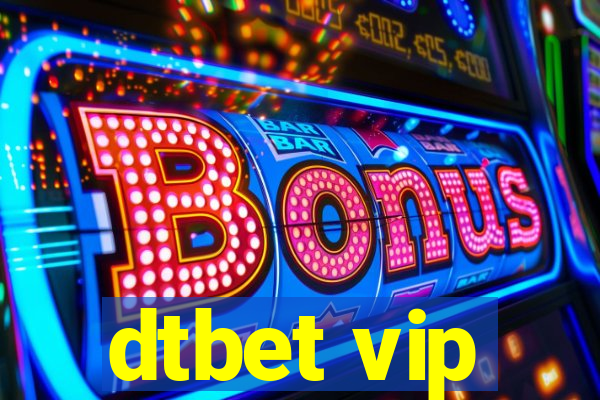 dtbet vip