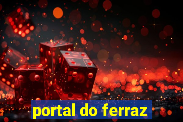 portal do ferraz