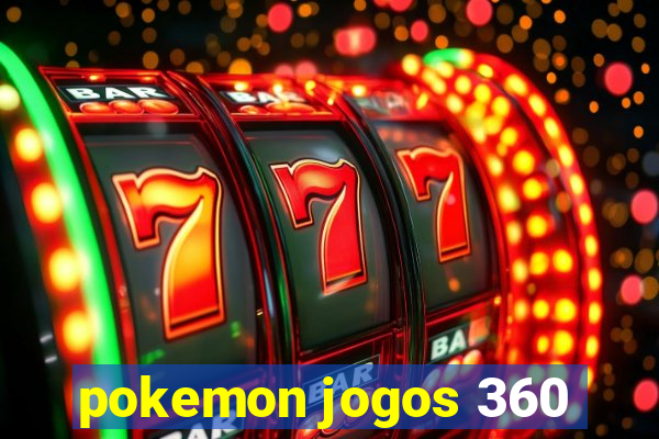 pokemon jogos 360