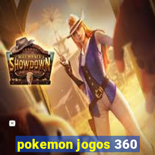 pokemon jogos 360