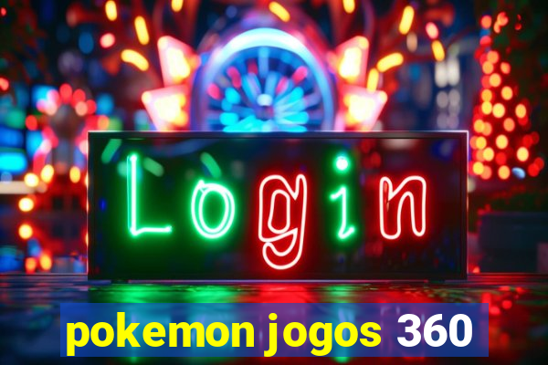 pokemon jogos 360