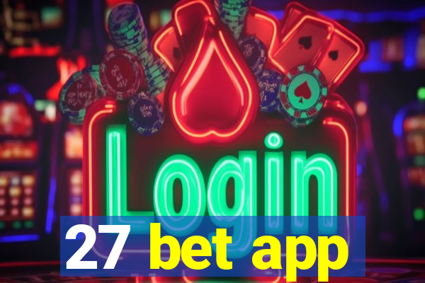 27 bet app