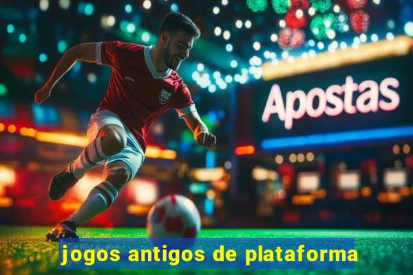 jogos antigos de plataforma