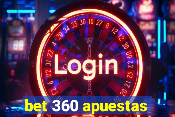 bet 360 apuestas