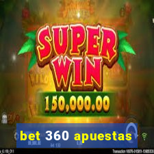 bet 360 apuestas