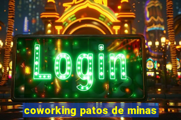 coworking patos de minas