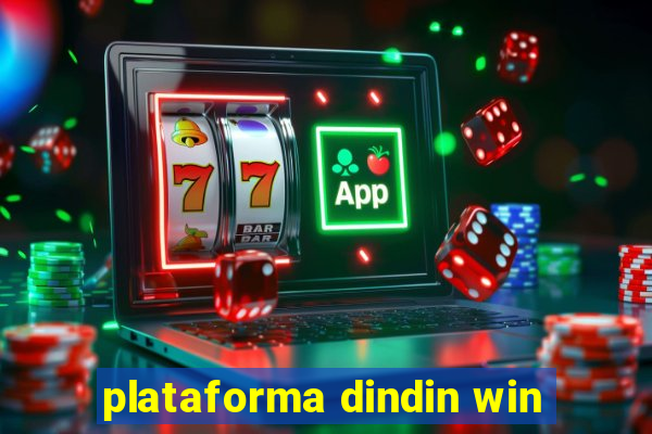 plataforma dindin win