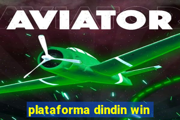 plataforma dindin win