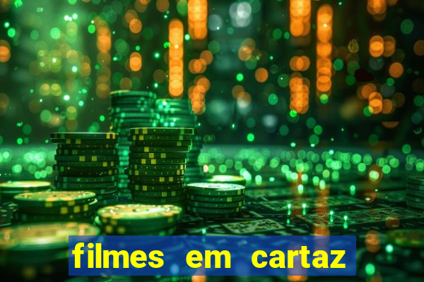 filmes em cartaz conjunto nacional