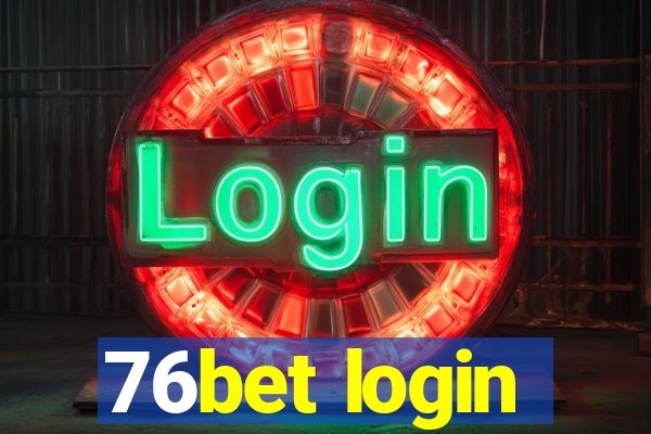 76bet login