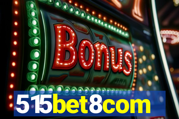 515bet8com