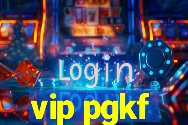 vip pgkf