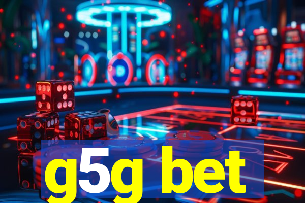 g5g bet