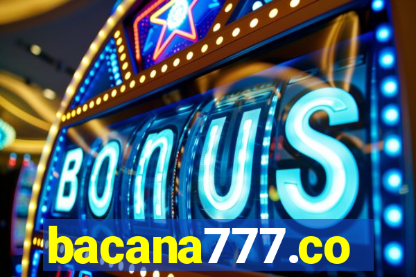 bacana777.co