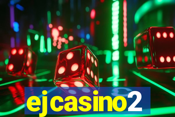 ejcasino2