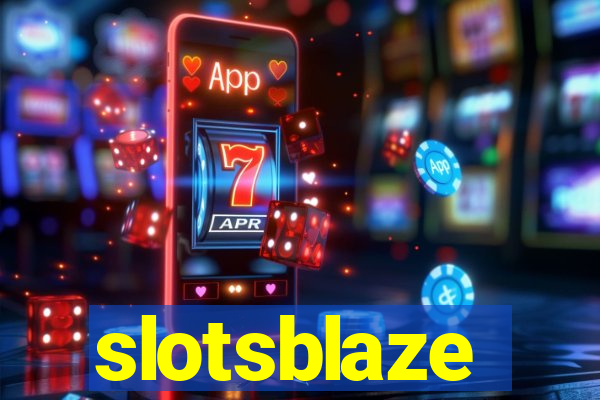 slotsblaze