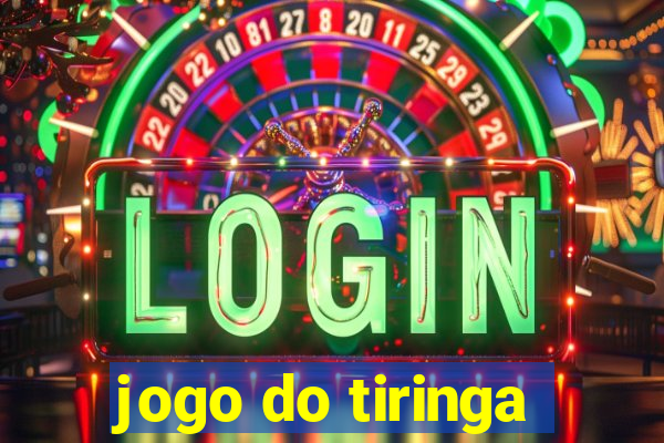 jogo do tiringa