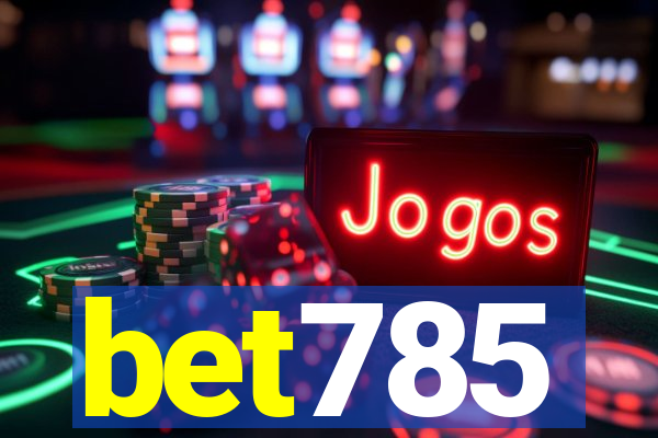 bet785