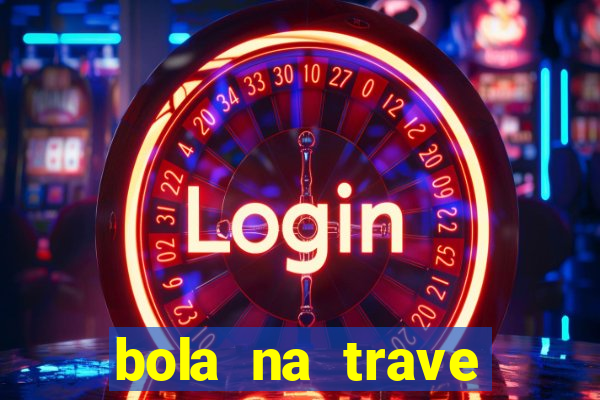 bola na trave betano como funciona