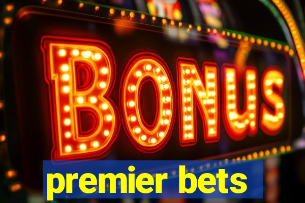 premier bets