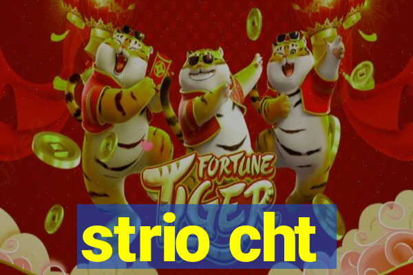 strio cht