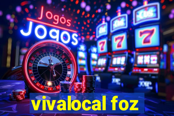 vivalocal foz