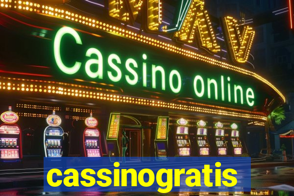 cassinogratis