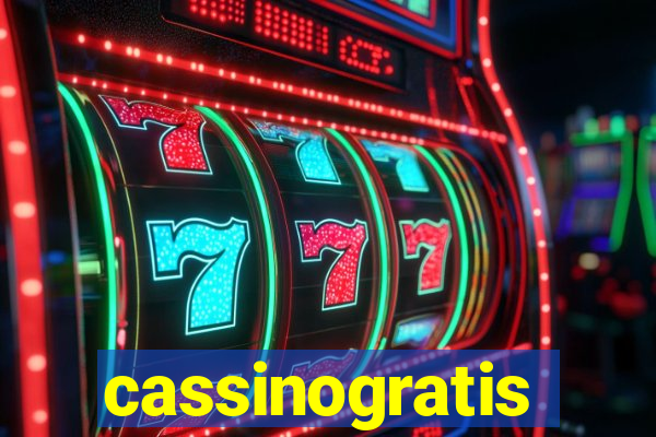 cassinogratis