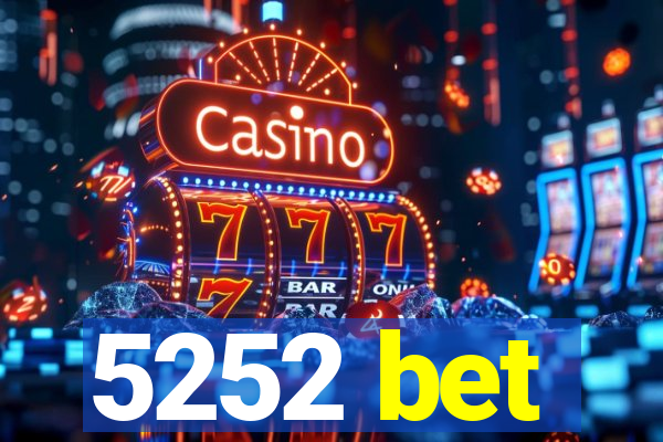 5252 bet