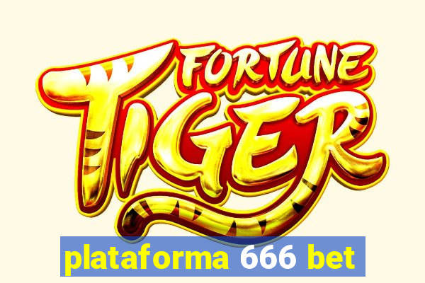 plataforma 666 bet