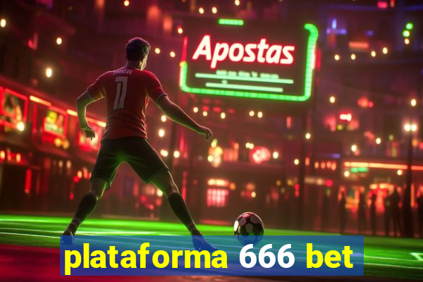 plataforma 666 bet