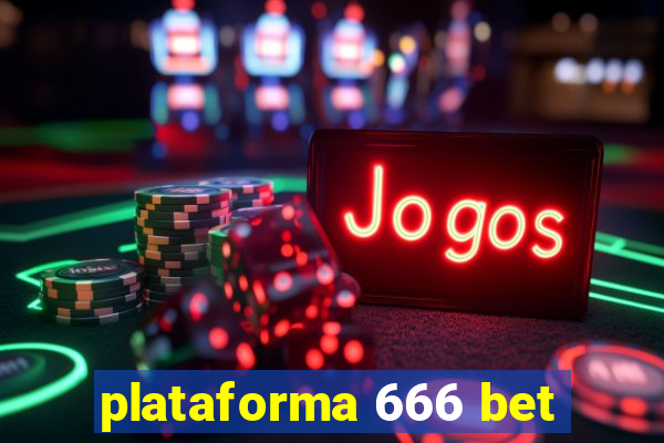 plataforma 666 bet