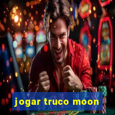 jogar truco moon