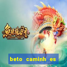 beto caminh es lajeado rs